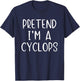 Pretend I'm A Cyclops Costume Halloween Simple Adult Kid T-Shirt - T-Shirt | Navy