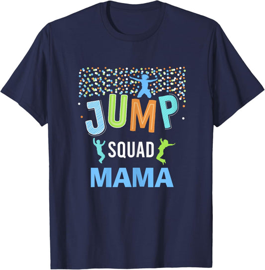 Mama Mom Jump Squad Birthday Boy Trampoline Jumper Bday T-Shirt - T-Shirt | Navy