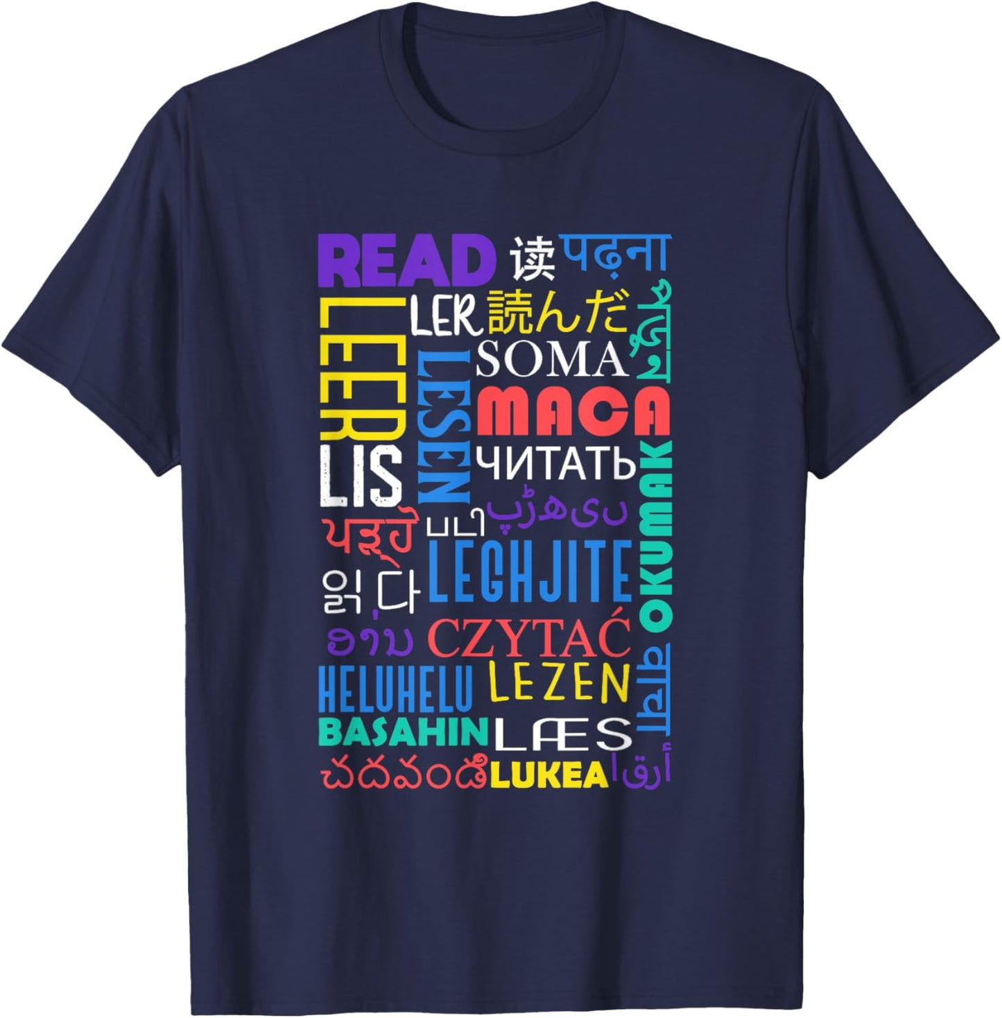 Read in Every Language Multilingual Typography T-Shirt - T-Shirt | Navy
