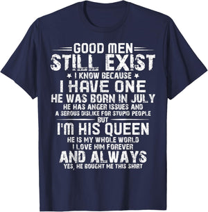 Good Men Still Exist He Born In July Husband Wife T-Shirt - T-Shirt | Navy