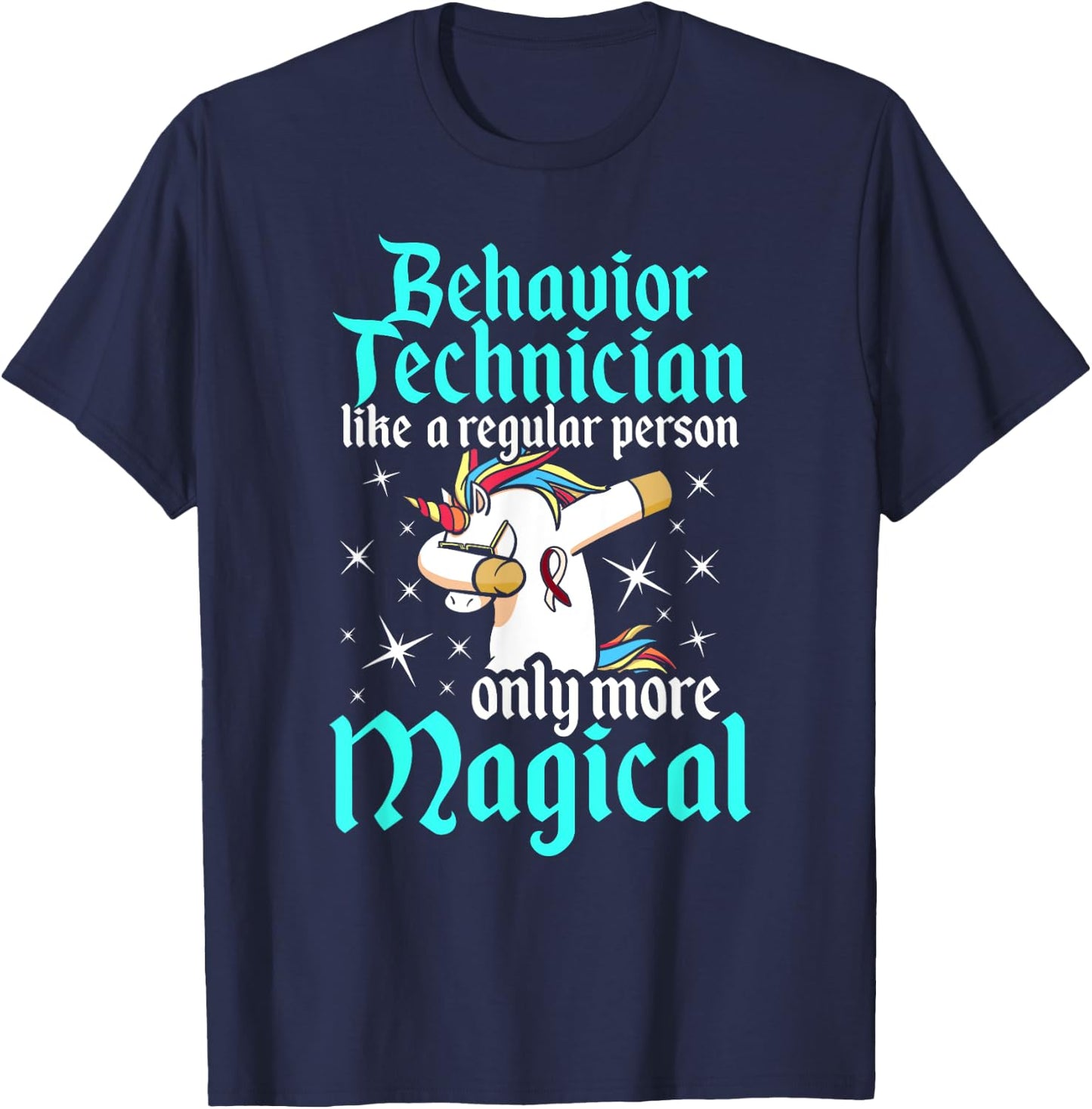 Behavior Technician Magical Behavioral Tech RBT T-Shirt - T-Shirt | Navy