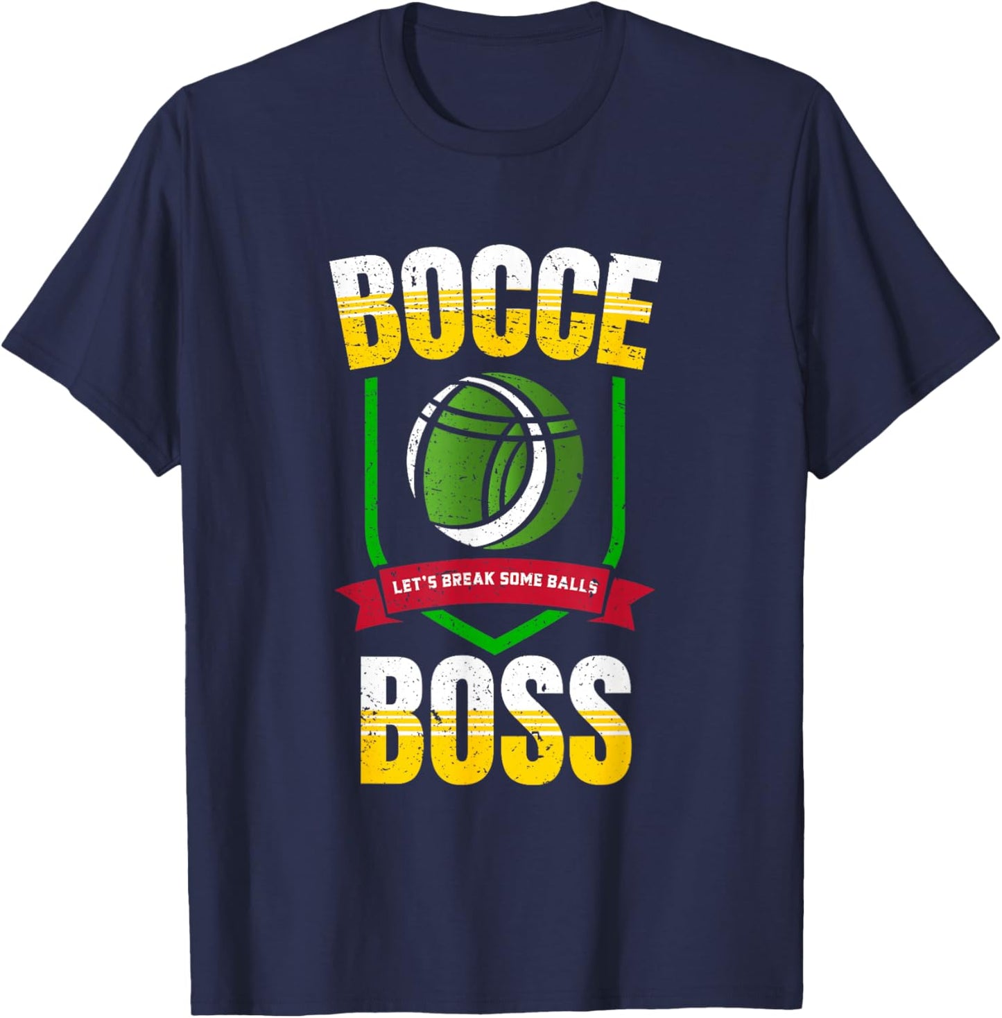 Bocce Boss Boules Sports Lawn - Bocce Ball T-Shirt - T-Shirt | Navy