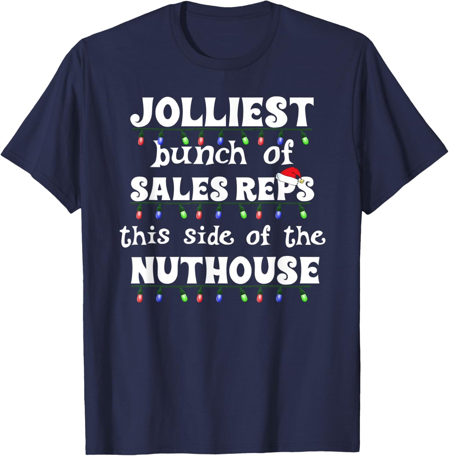 Funny Christmas Jolliest Bunch of Sales Reps Matching Work T-Shirt - T-Shirt | Navy