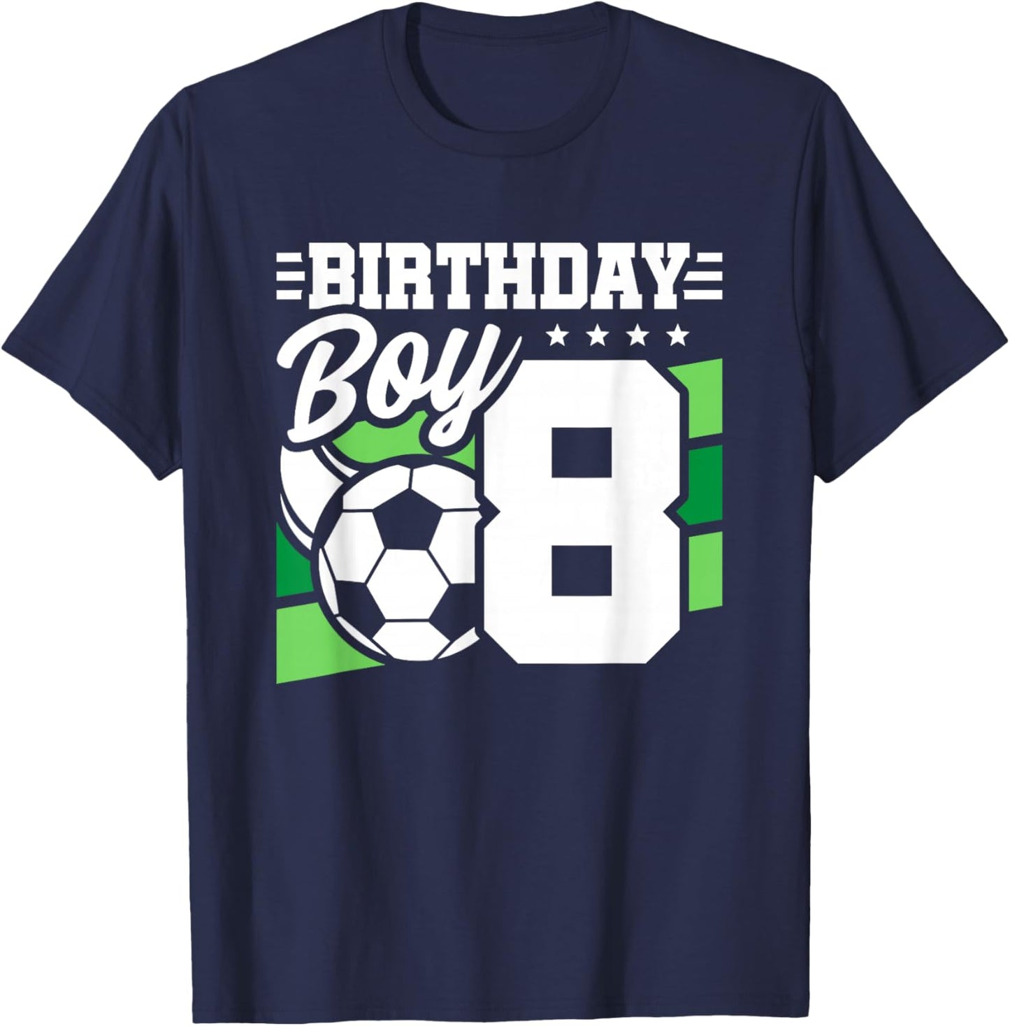 Soccer Birthday Party - 8 Year Old Boy - 8th Birthday T-Shirt - T-Shirt | Navy