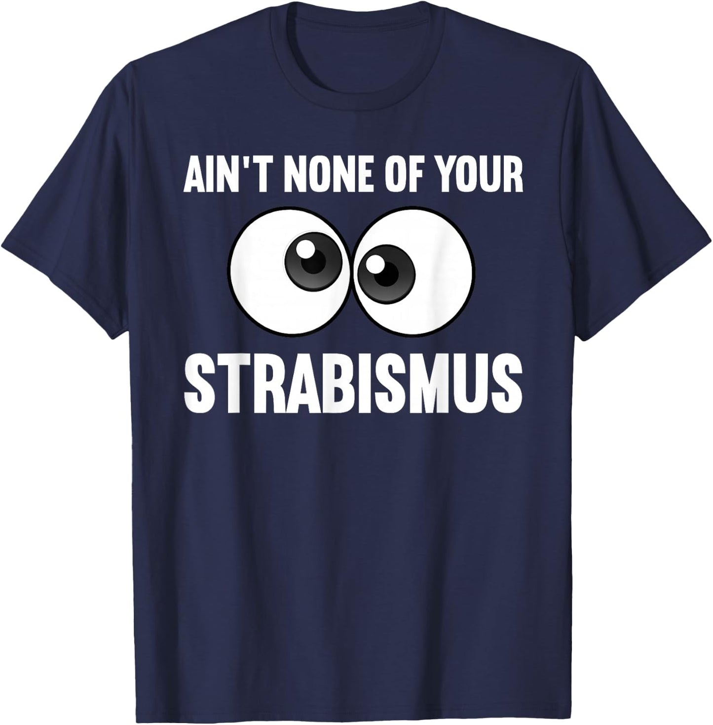 Funny Eye Surgeon Design Women Strabismus Optometry T-Shirt - T-Shirt | Navy