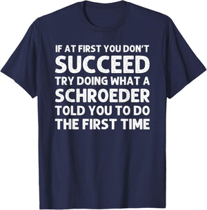 SCHROEDER Funny Surname Family Tree Birthday Reunion Idea T-Shirt - T-Shirt | Navy