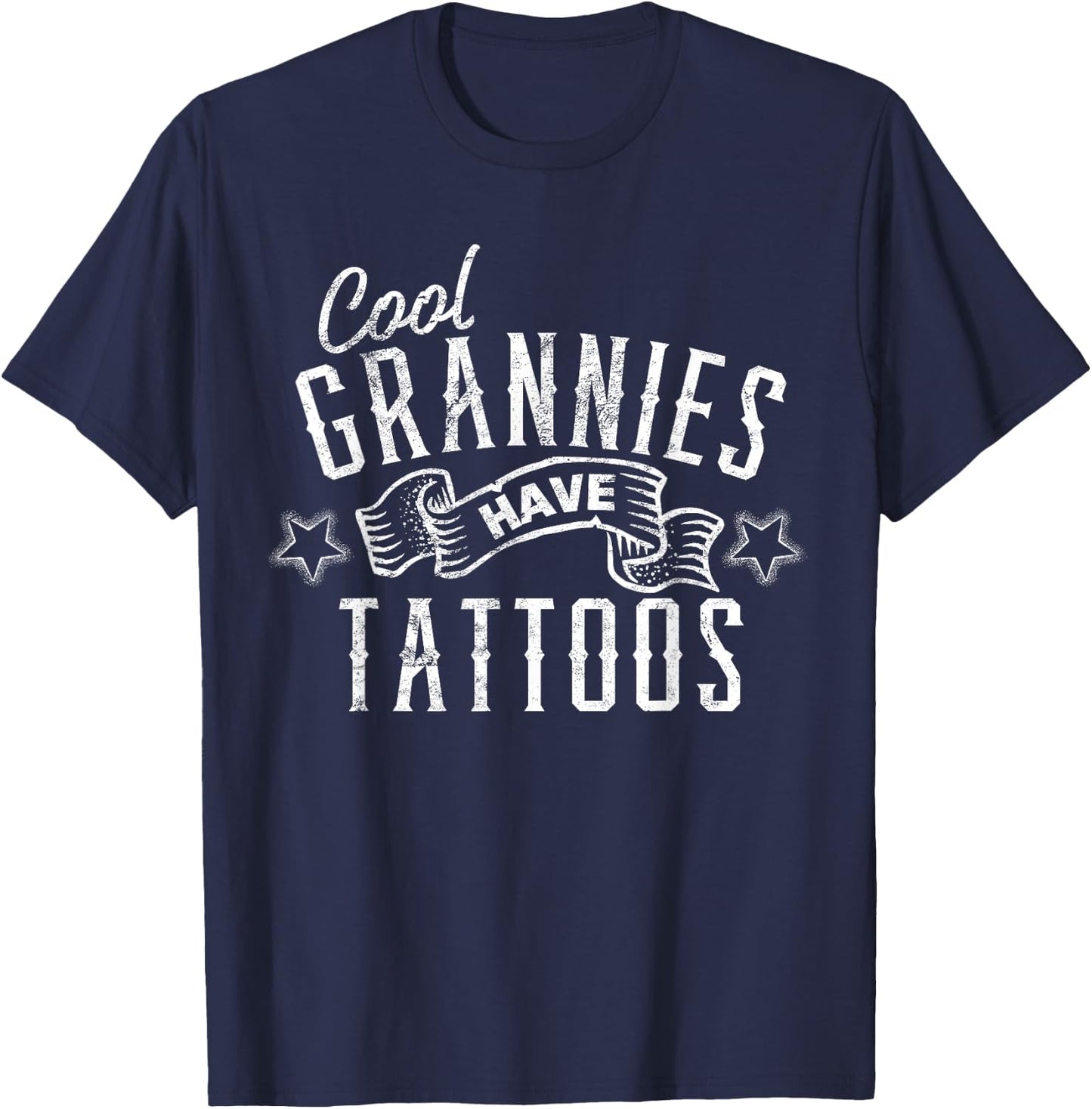Cool Grannies Have Tattoos Tattooed Art Gift Grandmother T-Shirt - T-Shirt | Navy