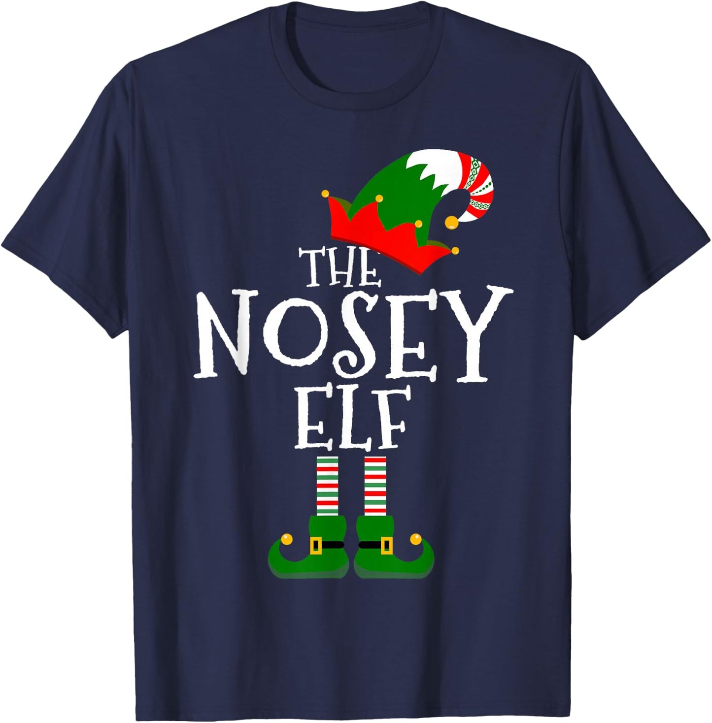The Nosey Elf Costume Matching Family Group Gift Christmas T-Shirt - T-Shirt | Navy
