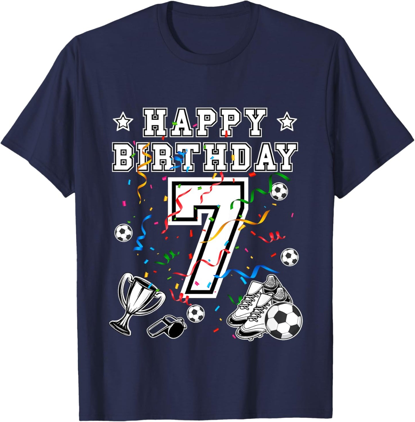 Soccer Birthday 7 Years Soccer jersey Soccer ball Soccershoe T-Shirt - T-Shirt | Navy