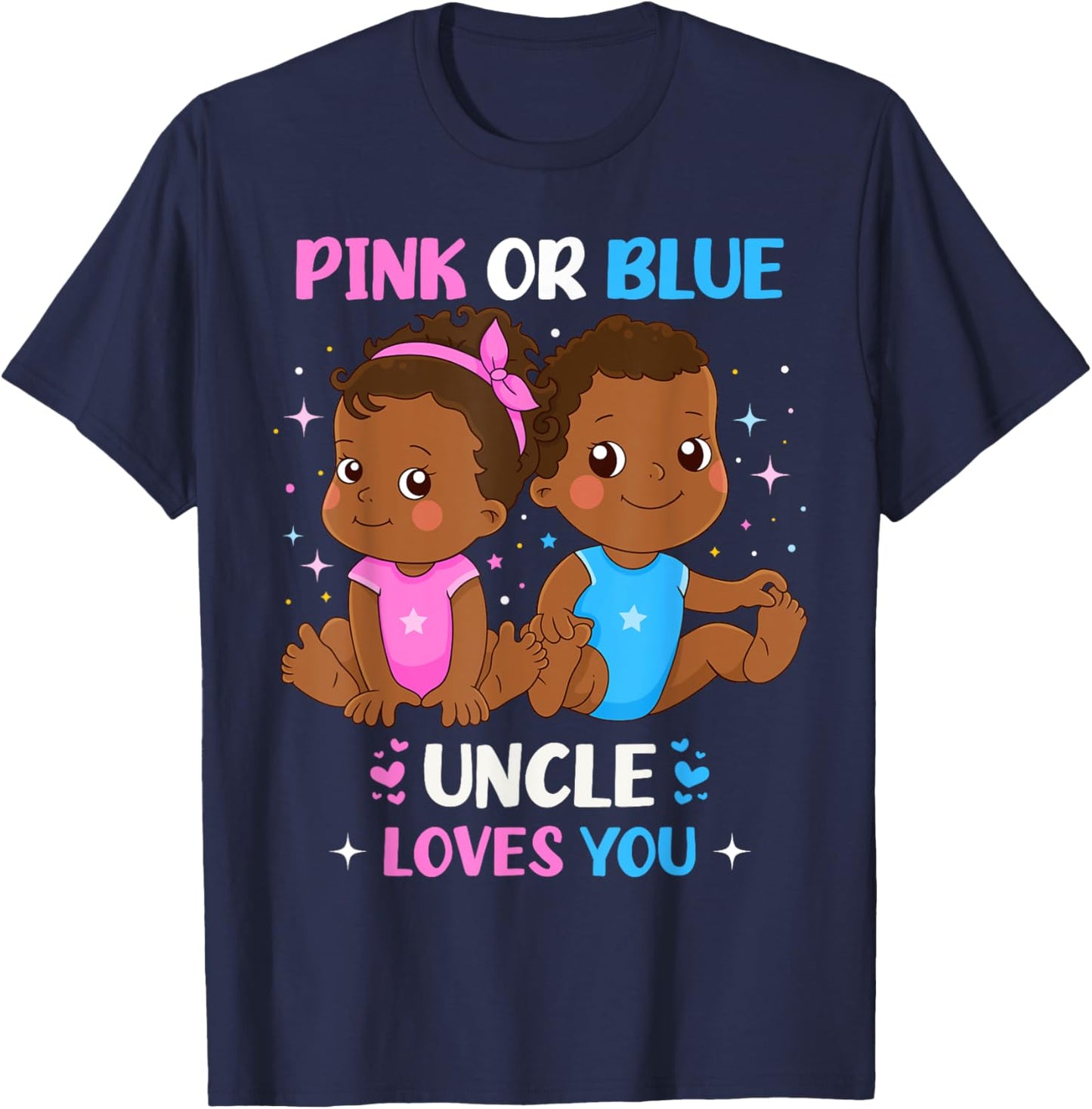 Pink or Blue Uncle Loves You Black Baby Gender Reveal Party T-Shirt - T-Shirt | Navy