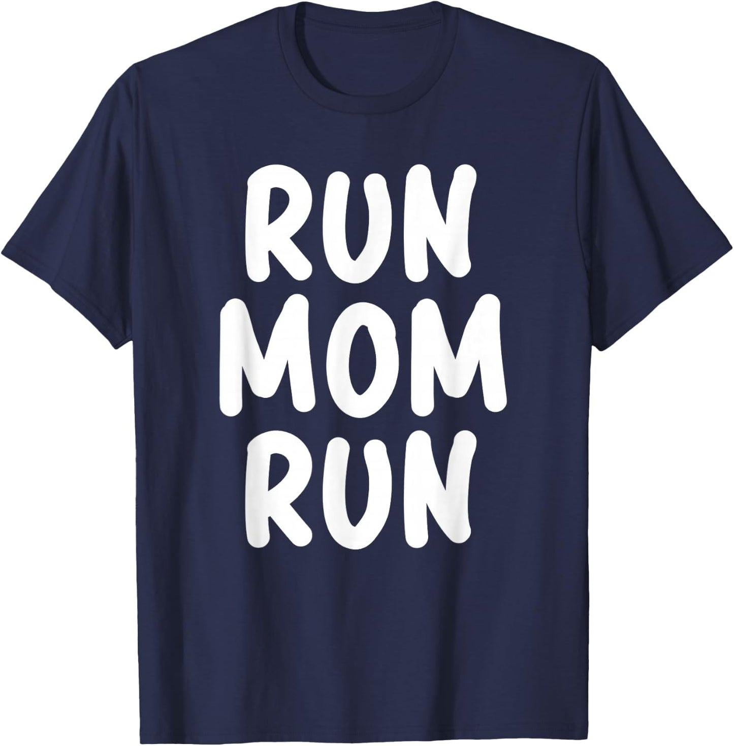 Funny Run Mom Marathon 5k Family Race Day Gift T-Shirt - T-Shirt | Navy