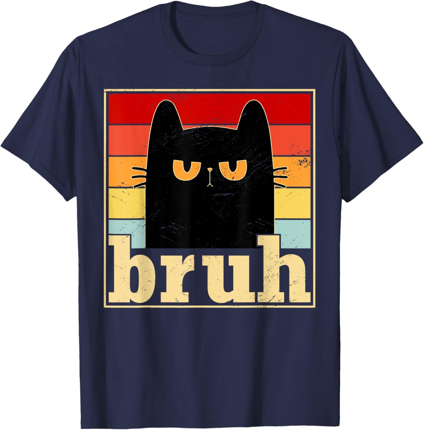Funny Bruh Cat Meme Shirt for Teens Boys Girls Men Women T-Shirt - T-Shirt | Navy