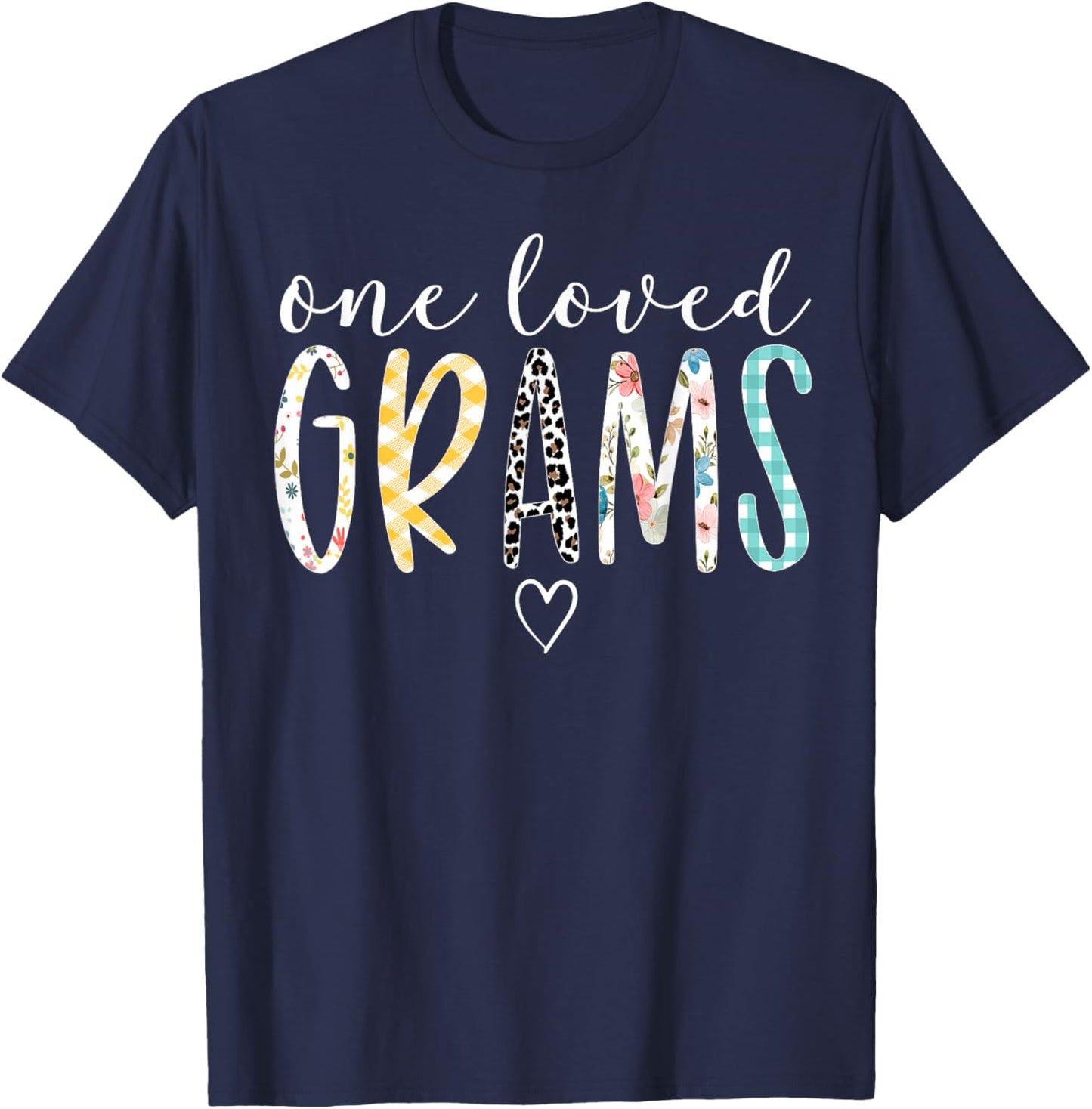 Grams Gifts Women One Loved Grams Mother's Day T-Shirt - T-Shirt | Navy