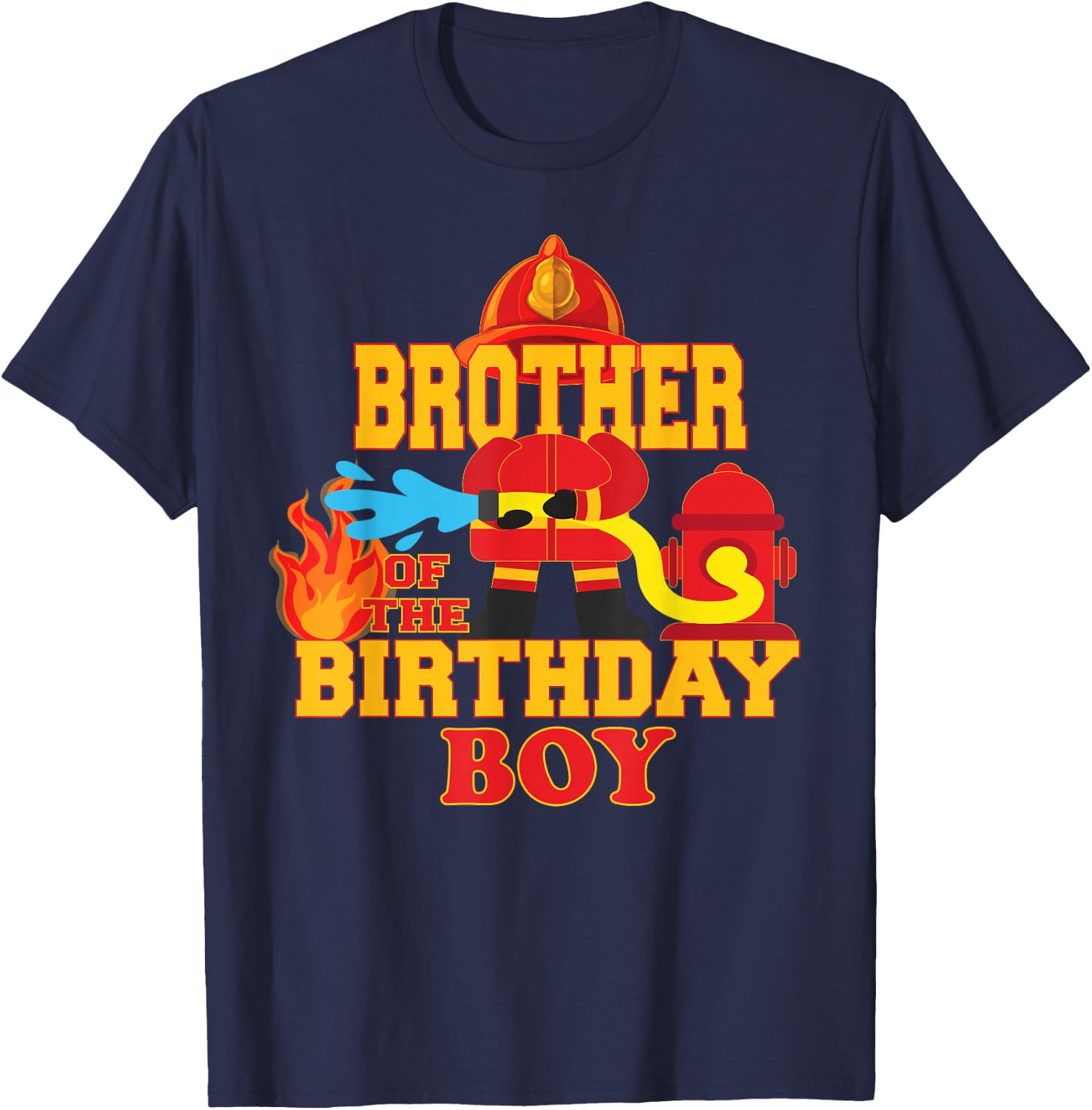 Brother Of The Birthday Boy Firetruck Firefighter Party T-Shirt - T-Shirt | Navy