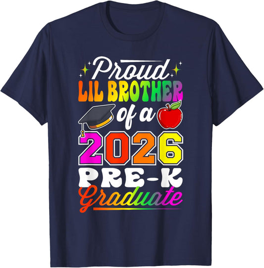 Proud Lil Brother of A 2026 Pre k Graduate Graduation 2026 T-Shirt - T-Shirt | Navy
