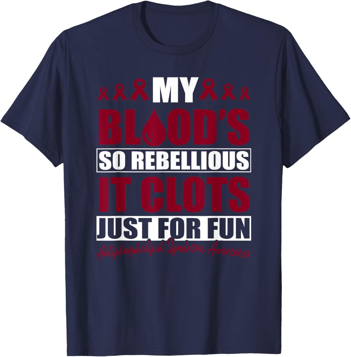 Antiphospholipid Syndrome T-Shirt - T-Shirt | Navy