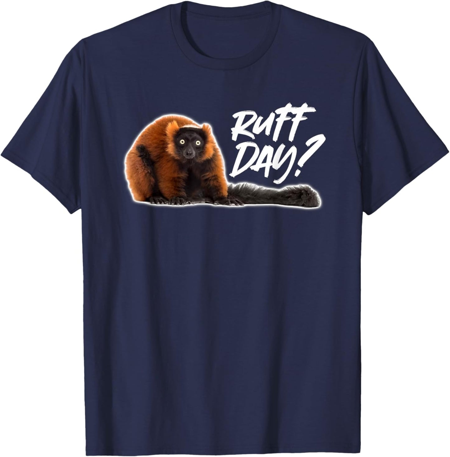 Ruff Day? Red Ruffed Lemur - Rough Day T-Shirt - T-Shirt | Navy