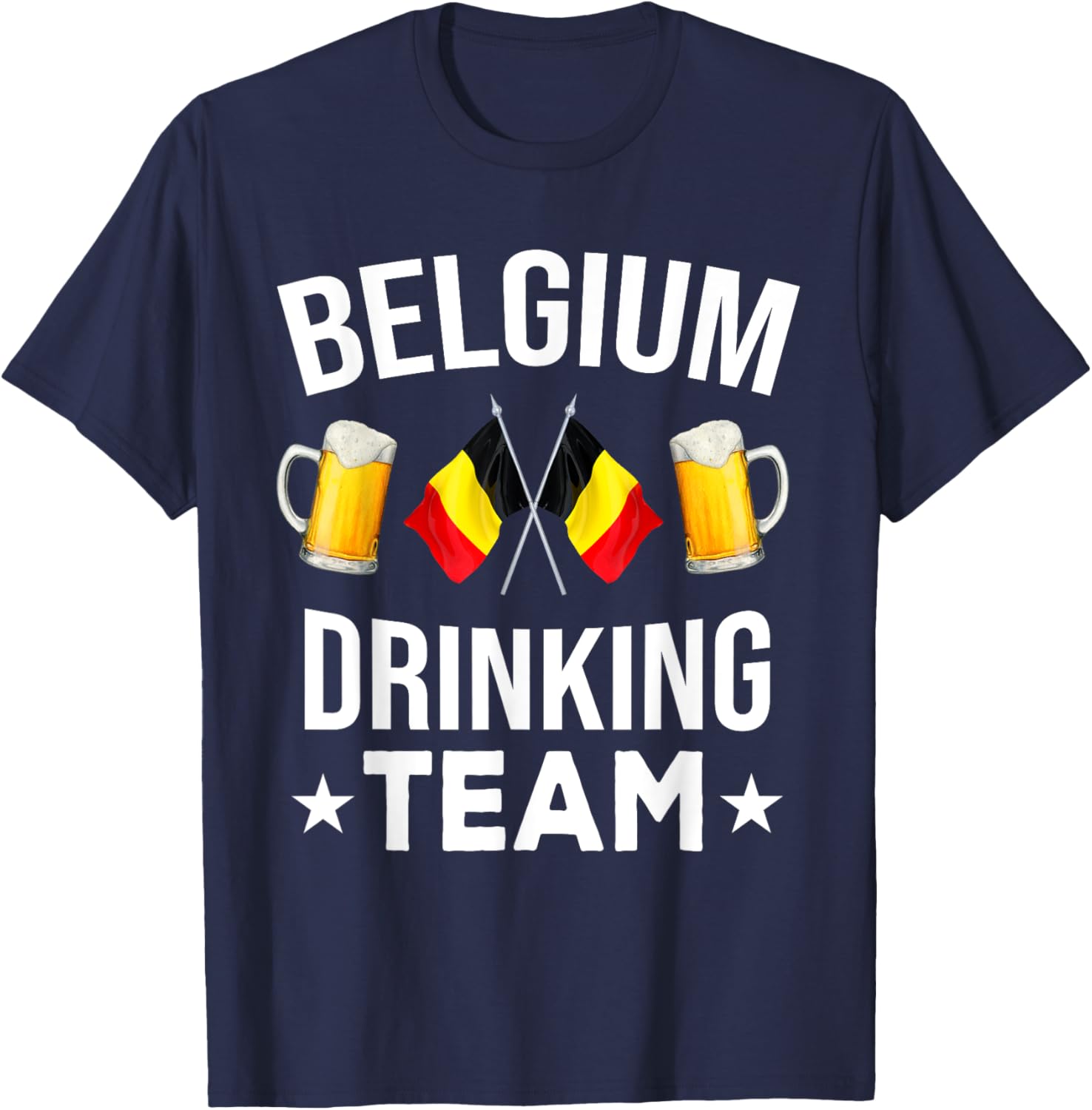 Belgium drinking team beer fests Belgian Funny T-Shirt - T-Shirt | Navy