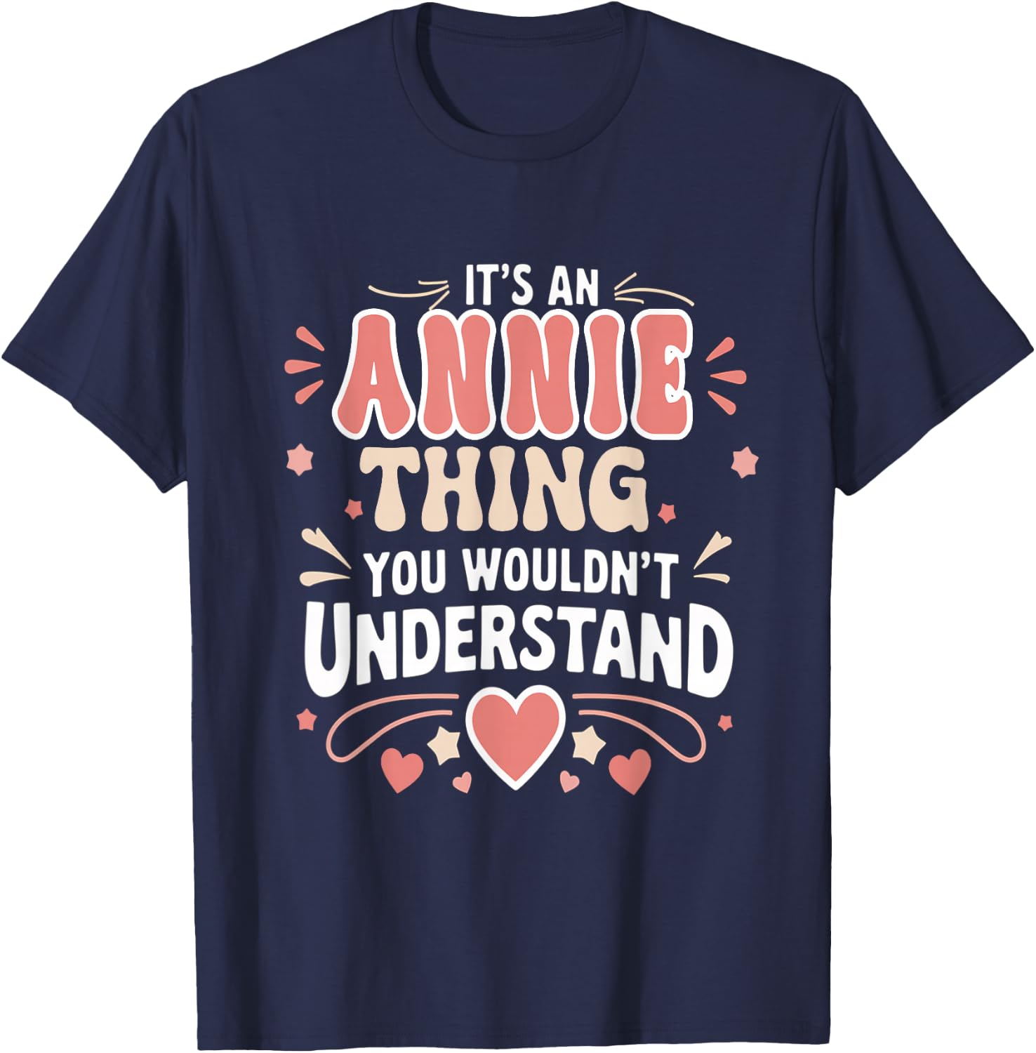 It's a Annie Thing You Wouldn't Understand Women Men Kids T-Shirt - T-Shirt | Navy