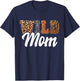 Wild Mom Zoo Born Wild Birthday Safari Jungle T-Shirt - T-Shirt | Navy