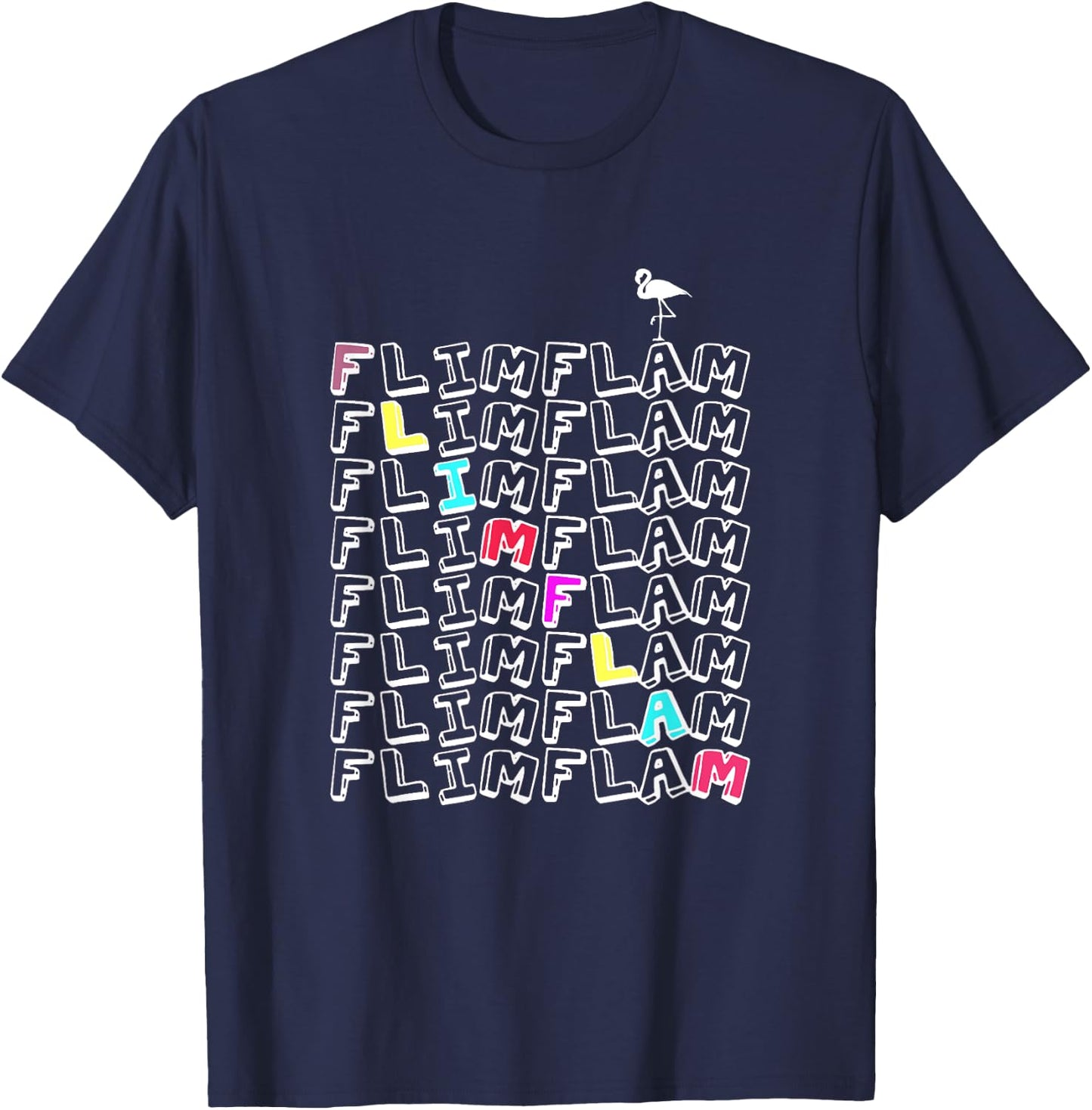 Flim Flam Funny Flamingo Gift Women T-Shirt - T-Shirt | Navy