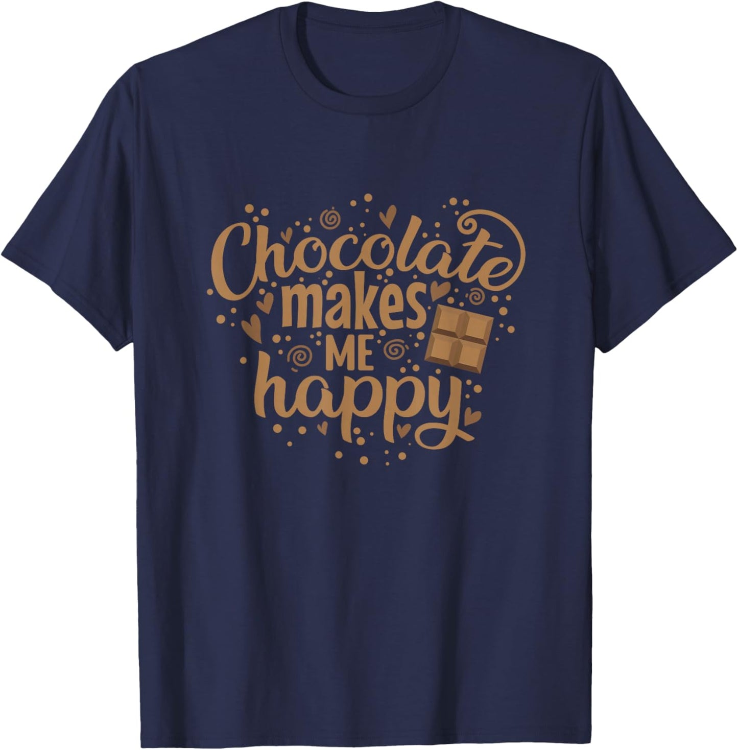 Chocolate makes me happy Whole Milk T-Shirt - T-Shirt | Navy