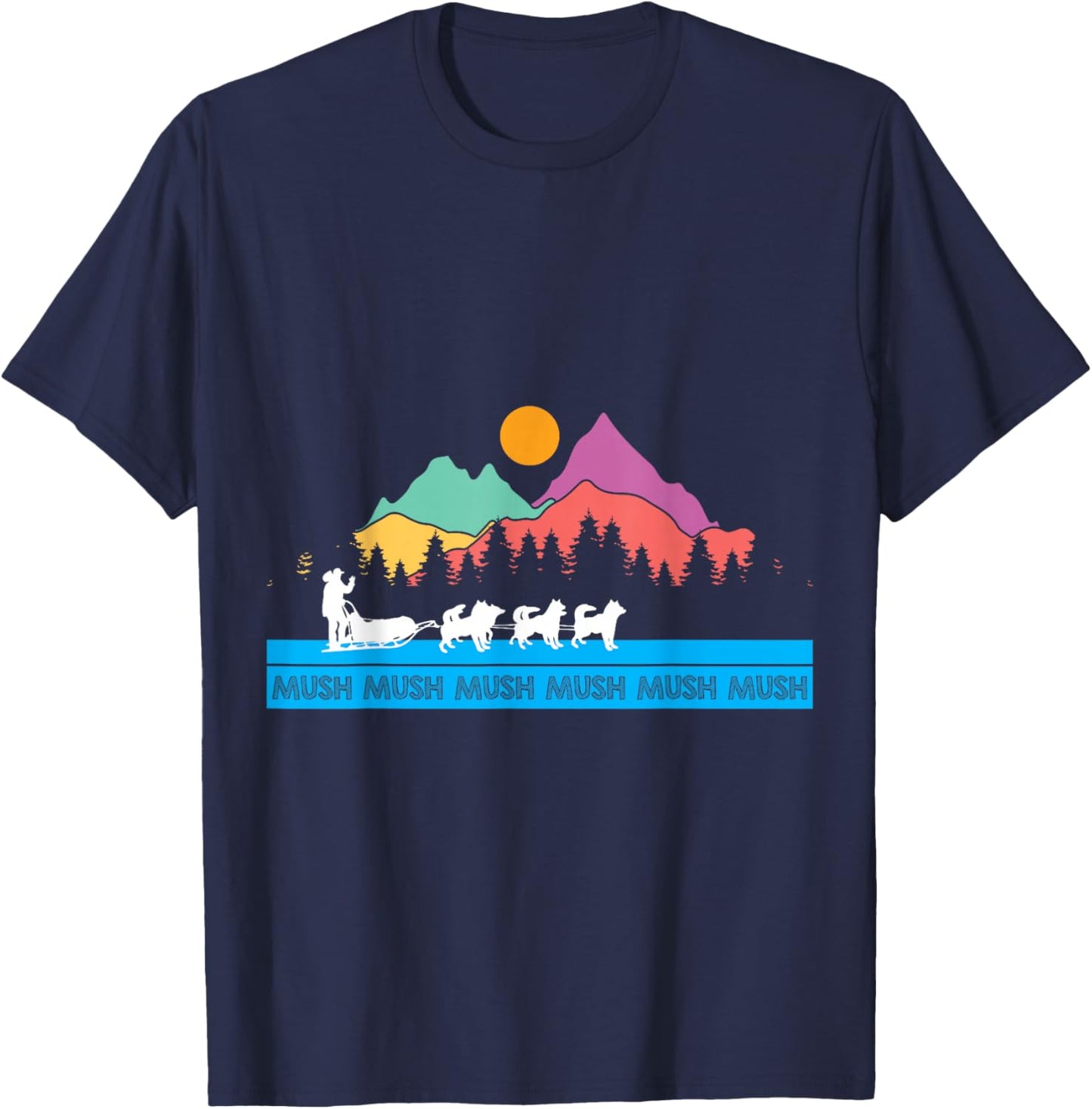 Alaska Sled Dogs Mushing Sled Dog Team T-Shirt - T-Shirt | Navy