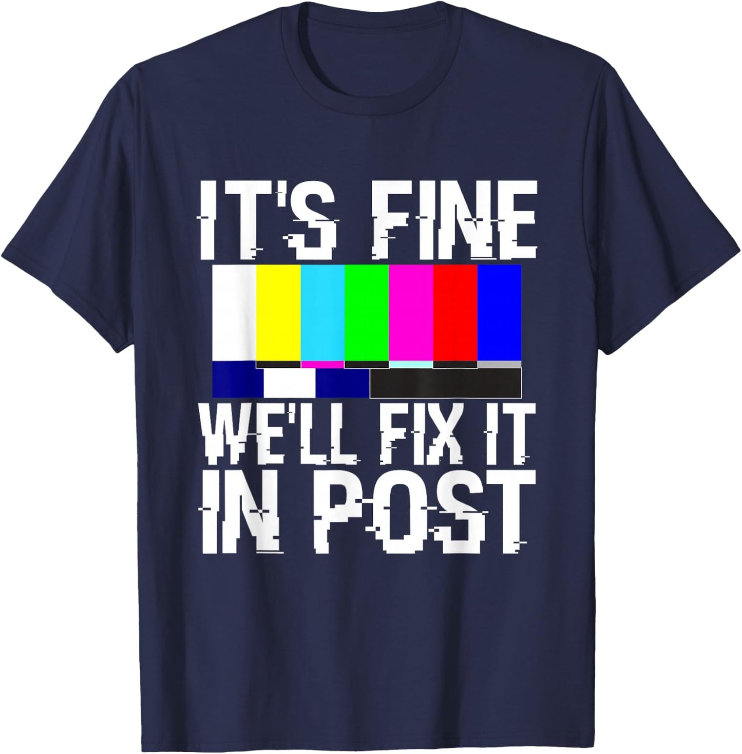 Funny Retro Vintage Filmmaker Fix it In Post T-Shirt - T-Shirt | Navy