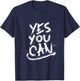 “Yes You Can” Gym Culture Navy Blue Graphic T-Shirt - T-Shirt | Navy