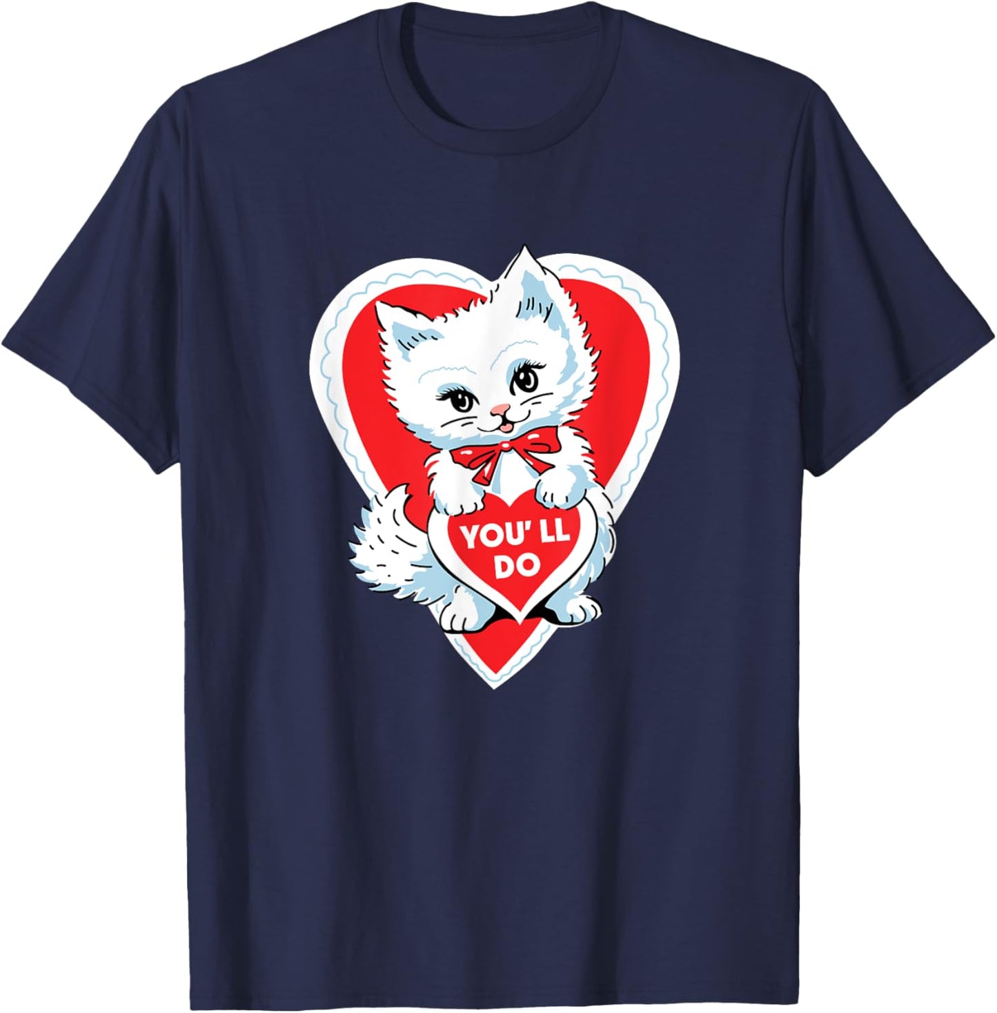 Funny Valentine You 'll do , Men T-Shirt - T-Shirt | Navy