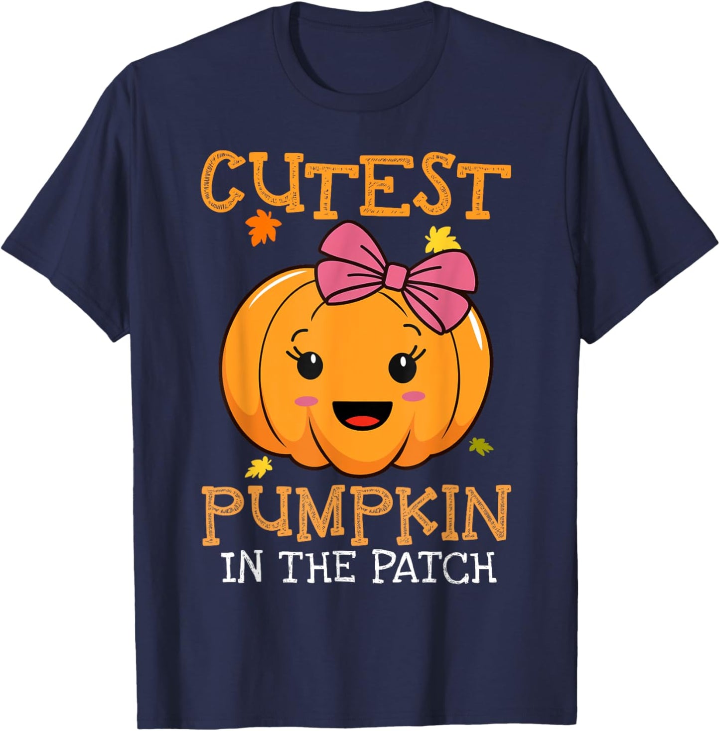 Cutest Pumpkin In Patch Halloween Costume Girls Kids Toddler T-Shirt - T-Shirt | Navy