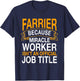 Farrier Blacksmith Horseshoer Craftsman Hooves Care Job T-Shirt - T-Shirt | Navy