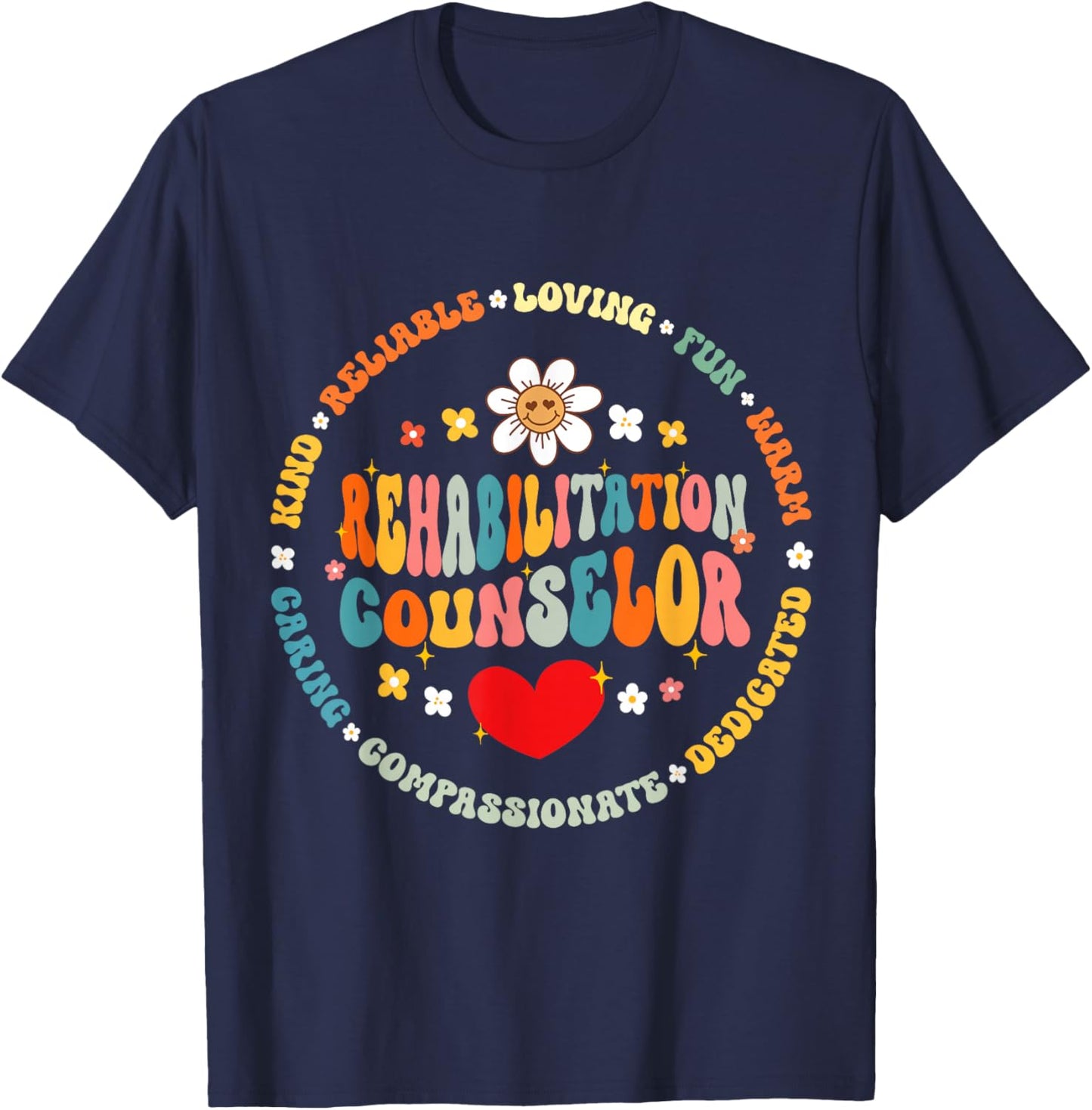 Rehabilitation Counselor Rehabilitation Counseling T-Shirt - T-Shirt | Navy