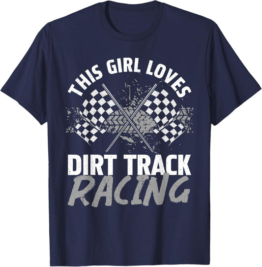 Funny Dirt Track Racing Art For Girls Women Race Car Driver T-Shirt - T-Shirt | Navy