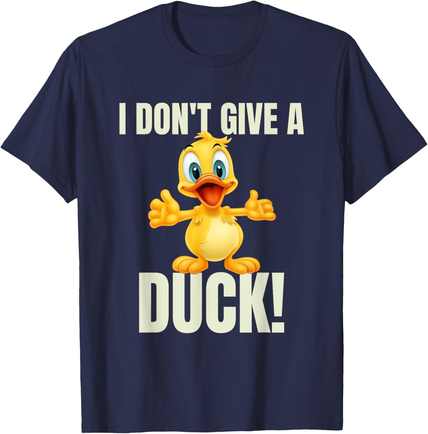 Duck Lover Bird I Don't Give A Duck T-Shirt - T-Shirt | Navy