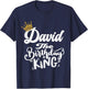 David The Birthday King Happy Birthday Shirt Men Boys Teens T-Shirt - T-Shirt | Navy