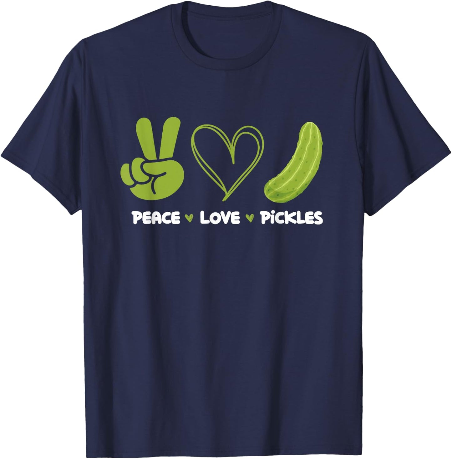 Peace Love Pickles - Dill Pickle Lover Pickling Cucumber T-Shirt - T-Shirt | Navy