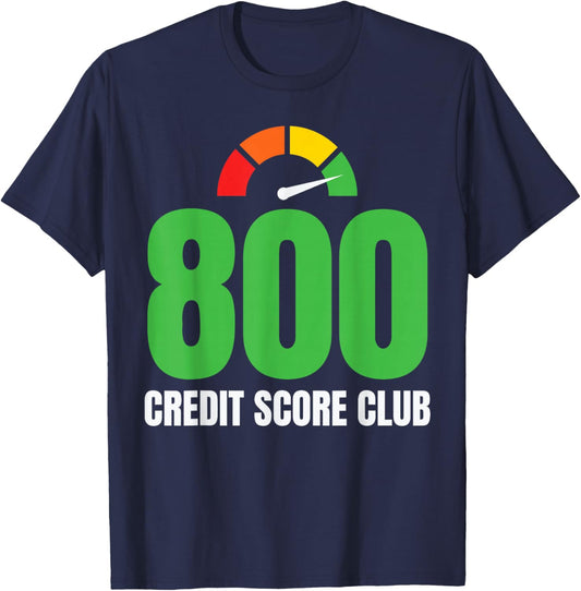 800 Credit Score T-Shirt - T-Shirt | Navy