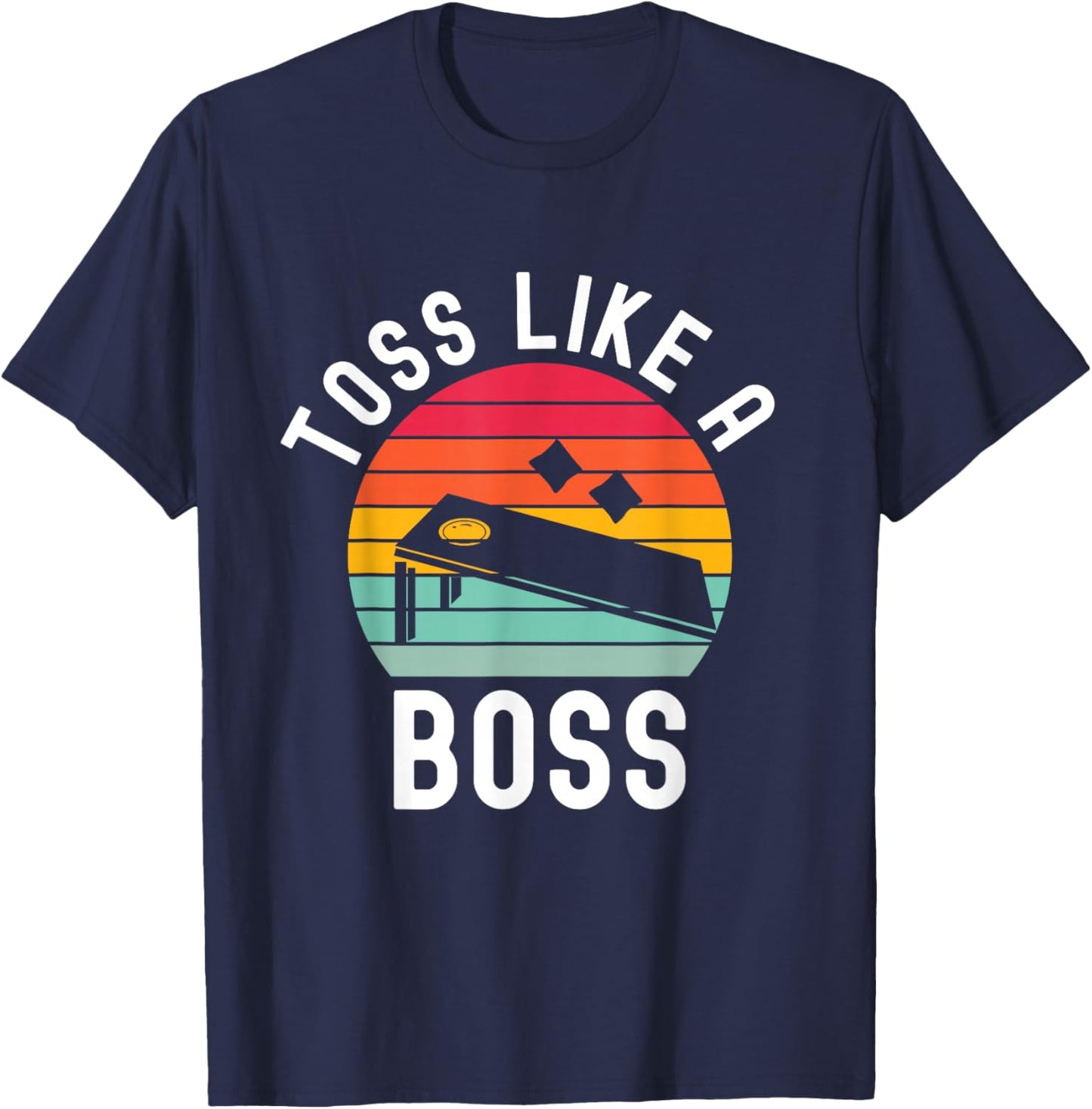 Toss Like A Boss Bean Bag Player Funny Cornhole T-Shirt - T-Shirt | Navy