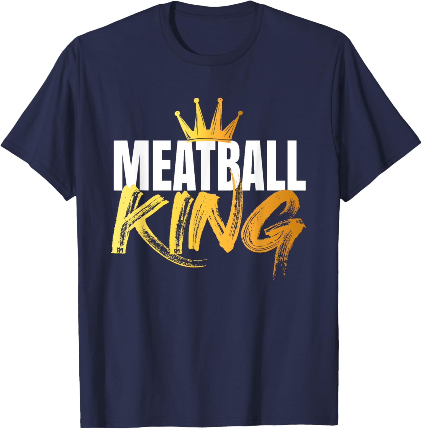 Meatball King T-Shirt - T-Shirt | Navy