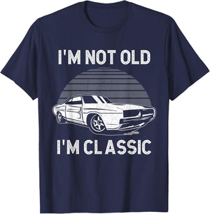 Funny Car I'm Not Old I'm Classic T-Shirt - T-Shirt | Navy