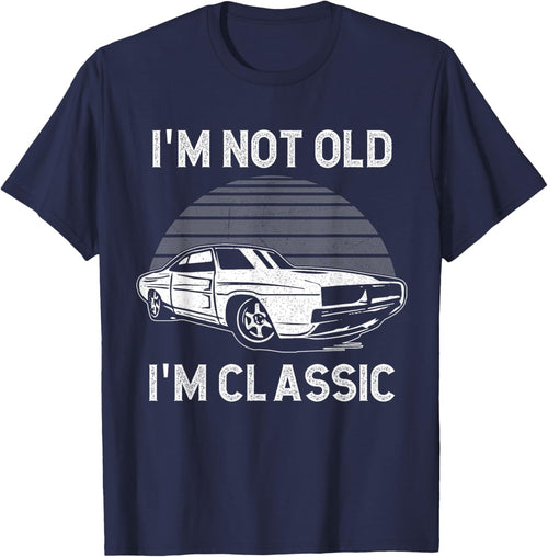 Funny Car I'm Not Old I'm Classic