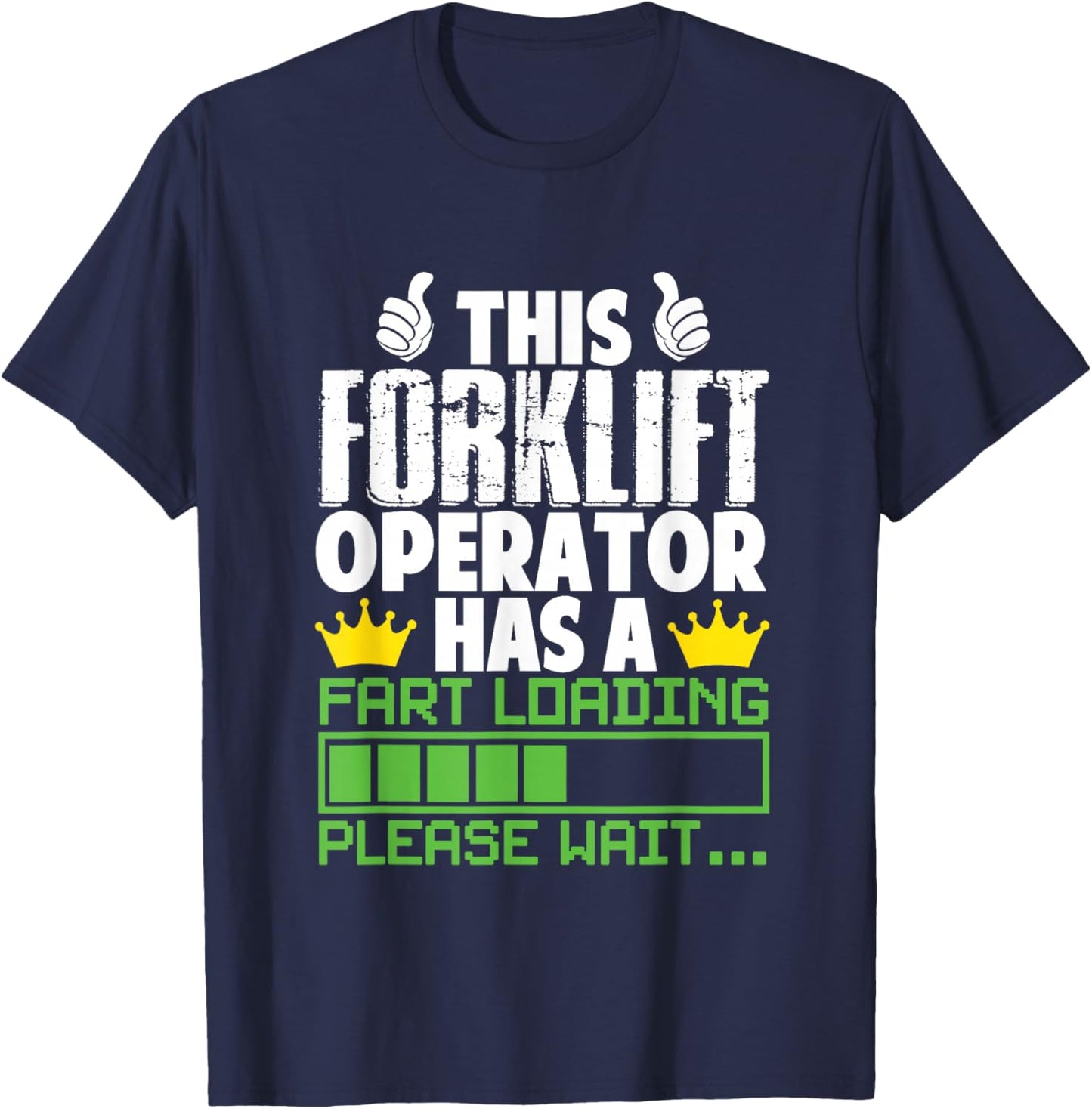 Oddly Specific Apparel -Adults Black Small Humorous Novelty Modern Forklift Operator Fart Loading Funny Ironic T-Shirt - T-Shirt | Navy