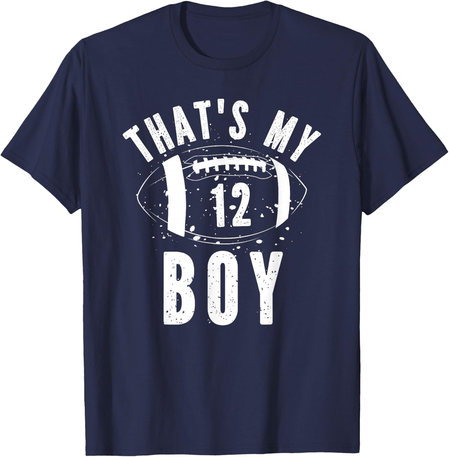 That's My Boy Football Number 12 T-Shirt - T-Shirt | Navy