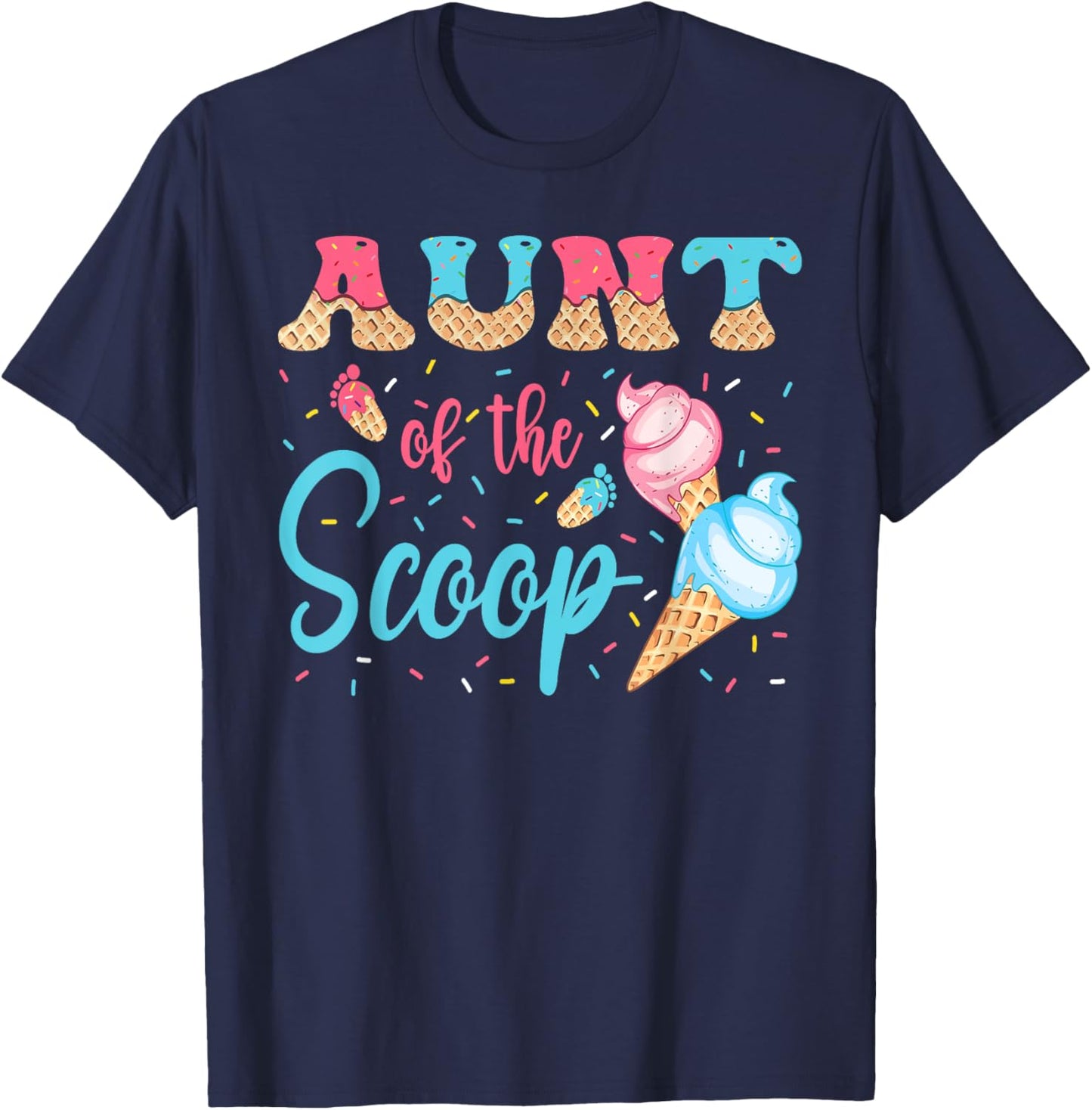 Aunt Of The Scoop Ice Cream Gender Reveal Baby Shower T-Shirt - T-Shirt | Navy