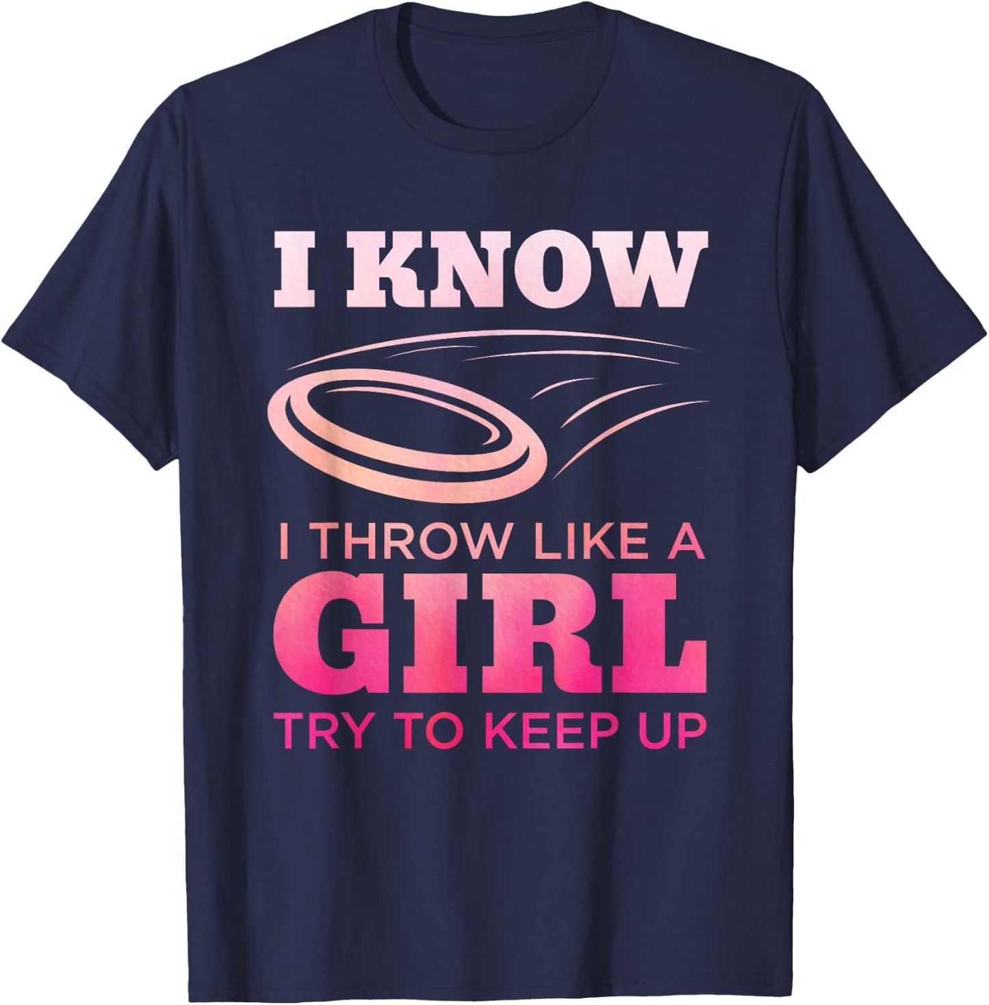 Disc Golf Girl Funny Disc Golfing Lover Player Gift T-Shirt - T-Shirt | Navy
