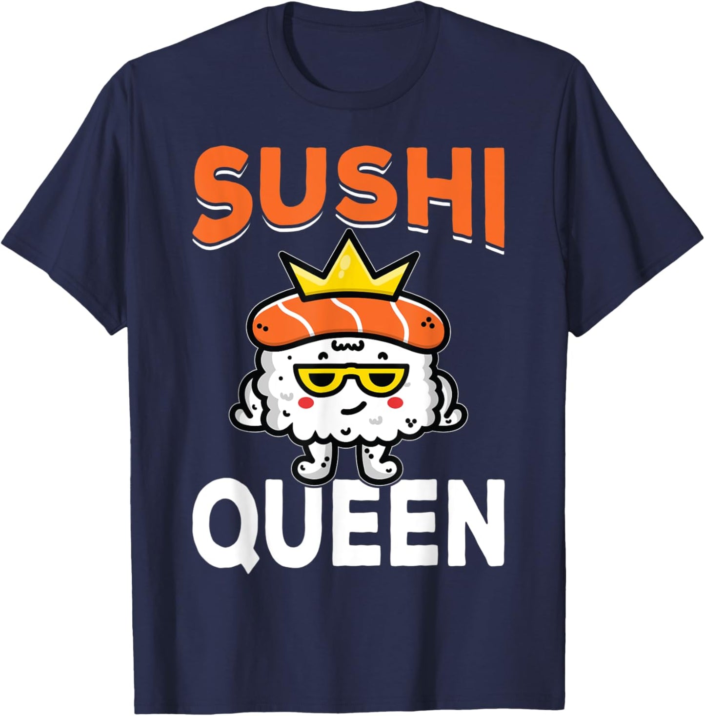 Sushi Queen I Sushi T-Shirt - T-Shirt | Navy