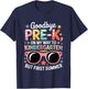 Girls Goodbye Pre-K Graduation First Day Of Kindergarten T-Shirt - T-Shirt | Navy