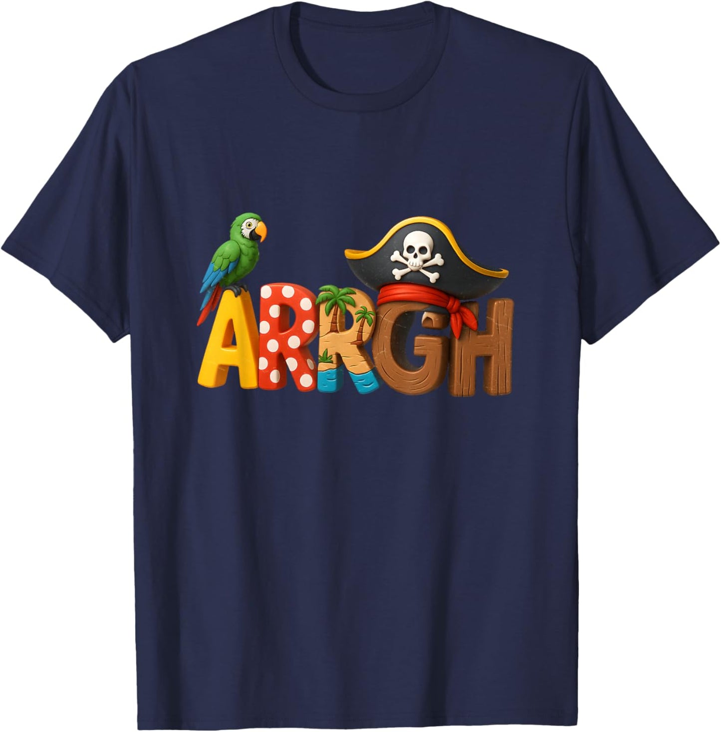 Pirate Arrgh Parrot Skull Hat Adventure Style Ocean Lovers T-Shirt - T-Shirt | Navy
