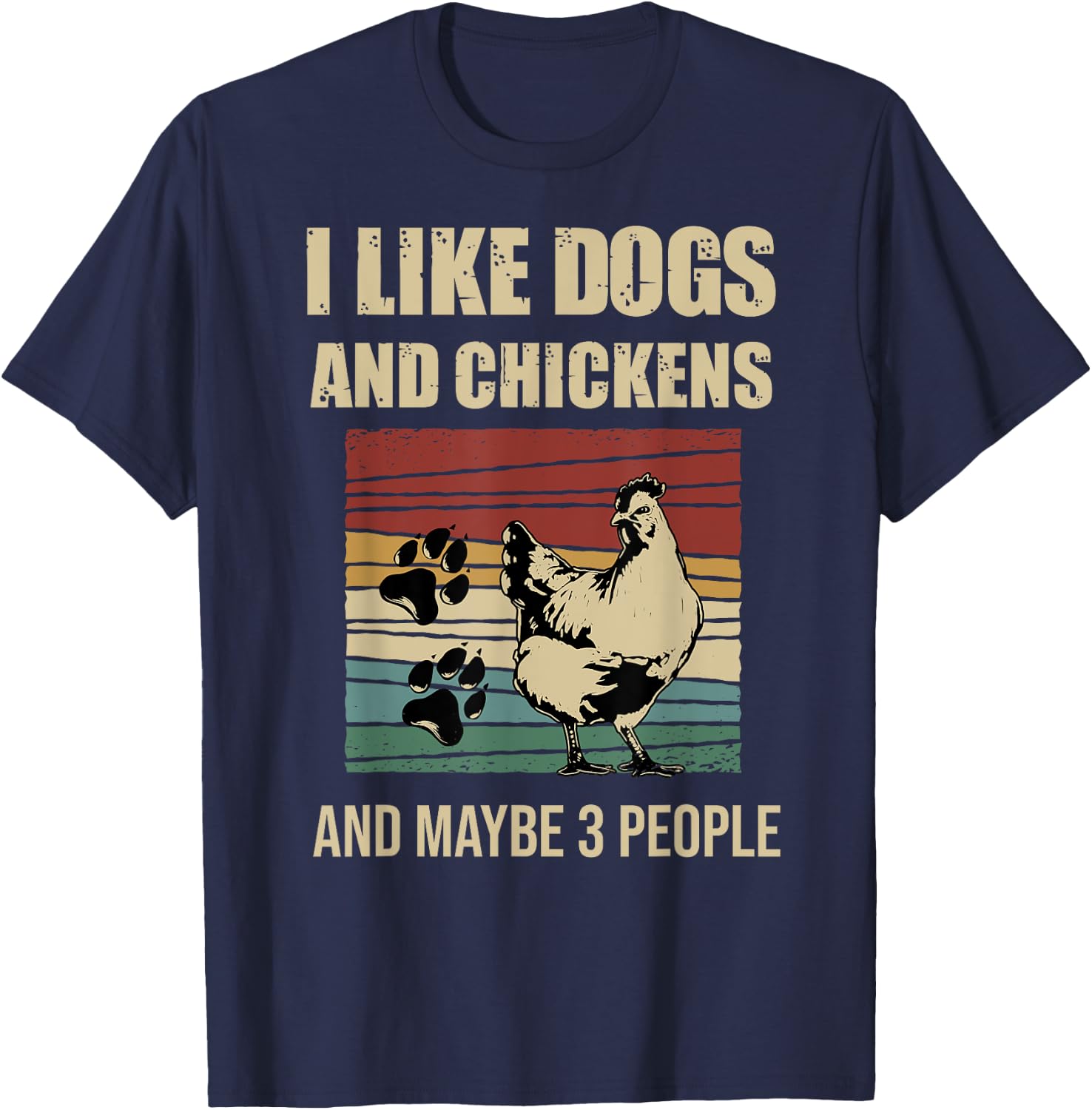 I Like Dogs And Chickens And Maybe 3 People Vintage T-Shirt - T-Shirt | Navy